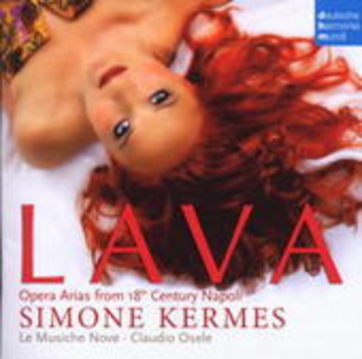 Simone Kermes – Lava - Opera Arias From 18th Century Naples