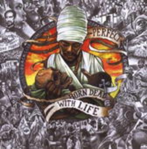 Perfect – Born Dead With Life