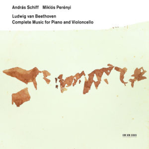 András Schiff/Miklós Perènyi – Complete Music For Piano And Violoncello