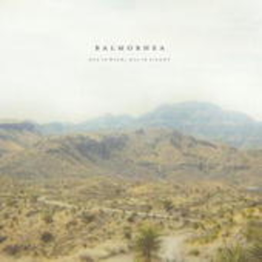 Balmorhea – All Is Wild, All Is Silent