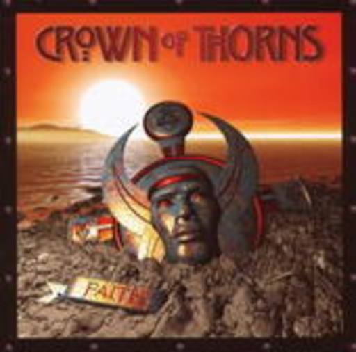 Crown Of Thorns – Faith