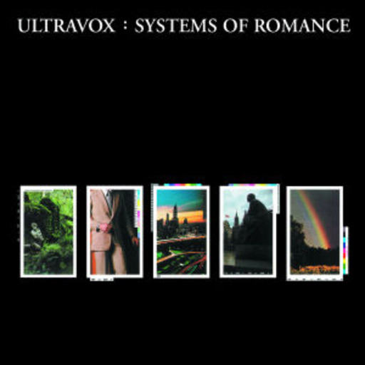 Ultravox – Systems Of Romance