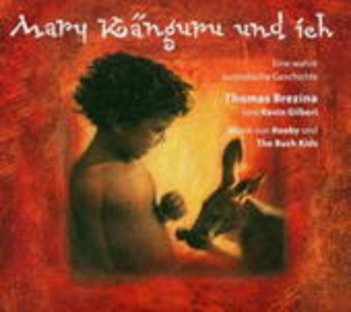 Thomas Brezina – Mary Känguruh und ich
