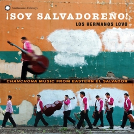 Los Hermanos Lovo – Soy Salvadoreno