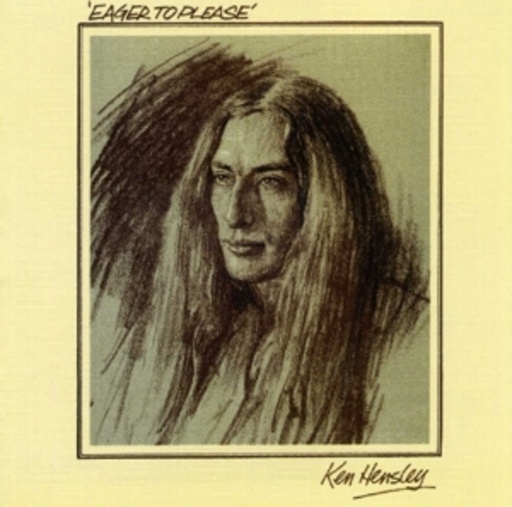 Ken Hensley – Eager To Please