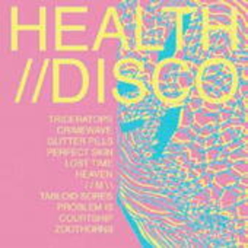 Health – Health/Disco