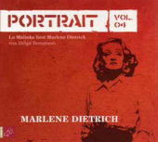 Lo Malinke – Portrait Vol. 4 - Marlene Dietrich