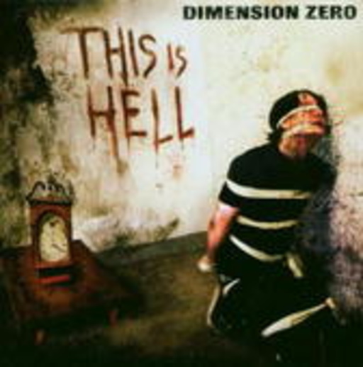 Dimension Zero – This Is Hell