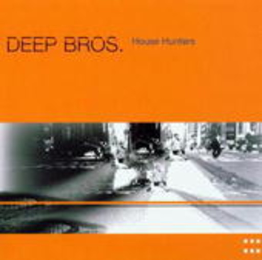 Deep Bros. – House Hunters