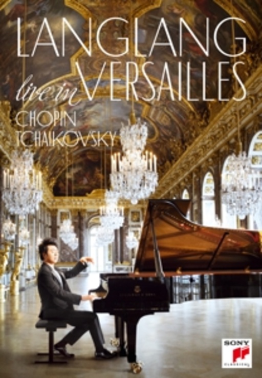 Lang Lang – Live In Versailles