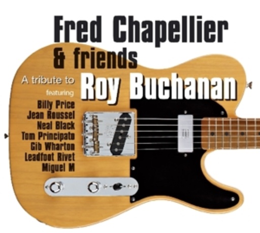Fred Chapellier & Friends – A Tribute To Toy Buchanan