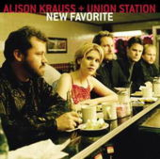 Alison Krauss & Union Station – New Favorite