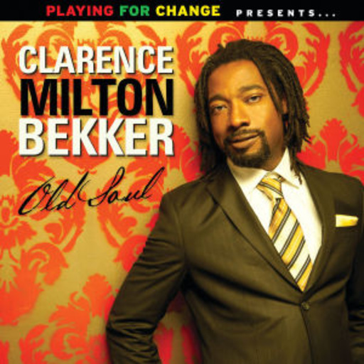 Clarence Milton Bekker – Old Soul