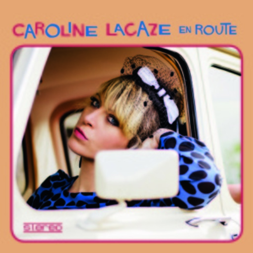 Caroline Lacaze – En Route