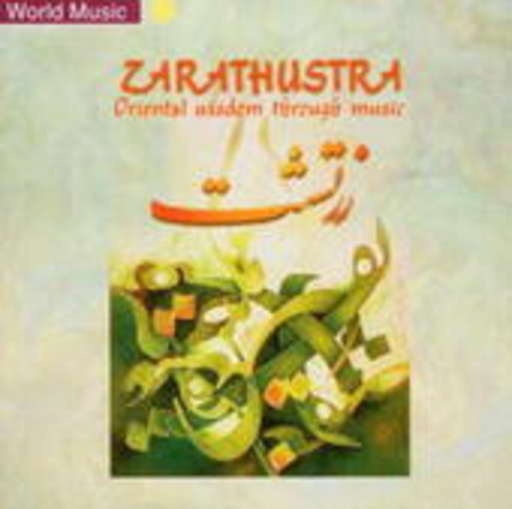 Diverse – Zarathustra: Oriental Wisdom