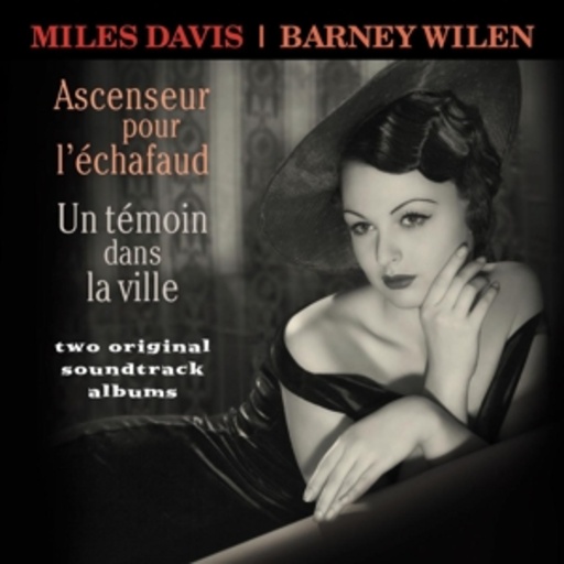 Miles Davis/Barney Wilen – Ascenseur Pour L'Échafaud / Un Témoin Dans La Ville