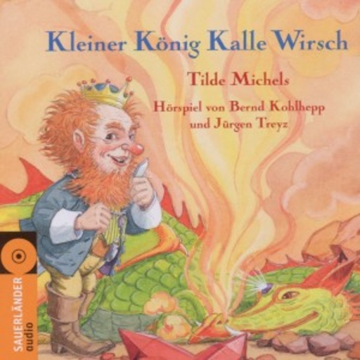 Bernd Kohlhepp – Kleiner König Kalle Wirsch