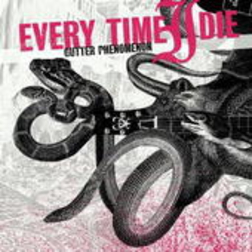Every Time I Die – Gutter Phenomenon