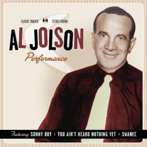 Al Jolson – Performance 1932 - 1949