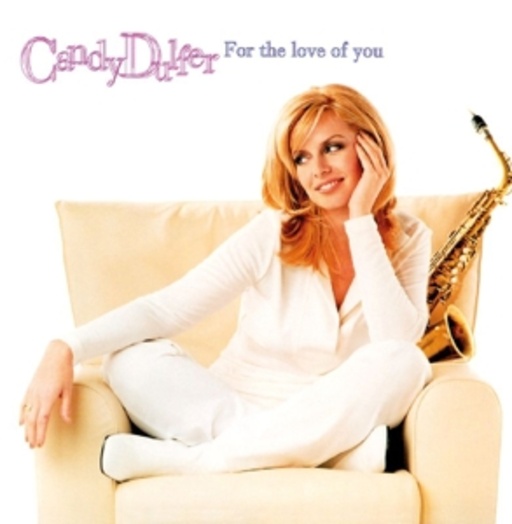 Candy Dulfer – For The Love Of You