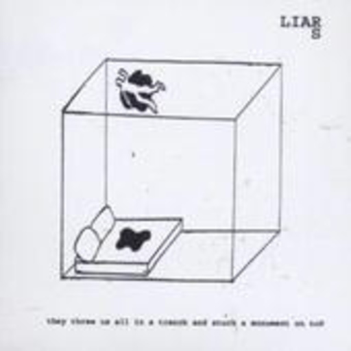 Liars – They Threw Us In A Trench...
