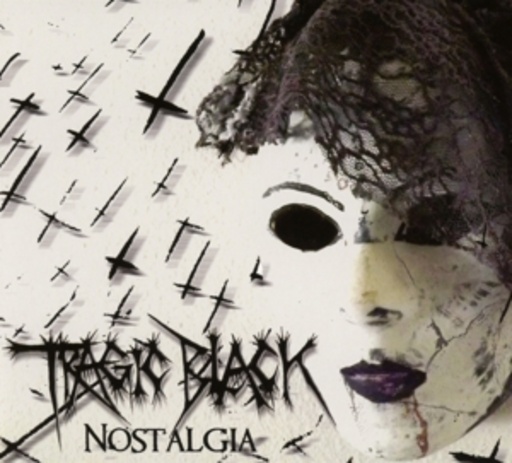Tragic Black – Nostalgia