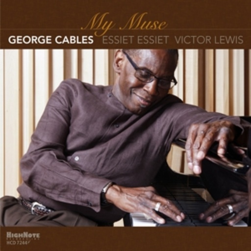 George Cables – My Muse