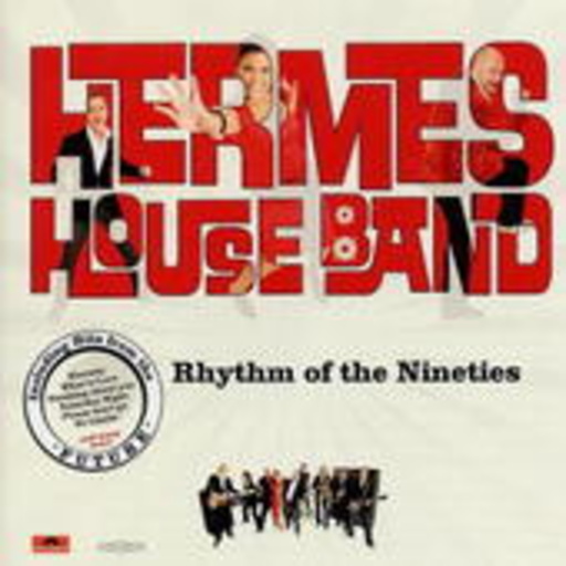 Hermes House Band – The Rhythm Of The Nineties