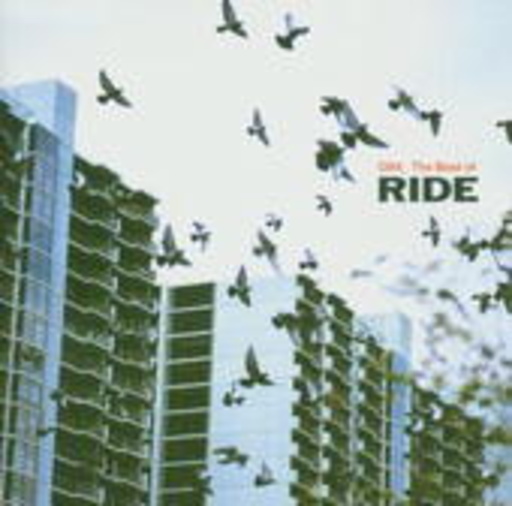 Ride – 0x4 - The Best Of Ride