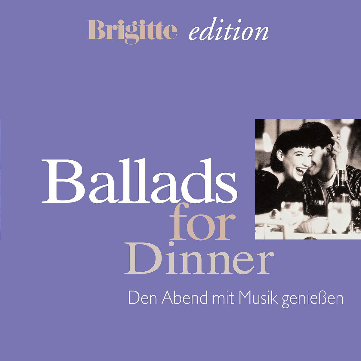 Diverse – Brigitte - Ballads For Dinner