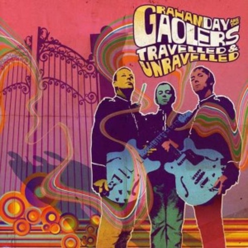 Graham Day & The Gaolers – Travelled And Unravelled EP