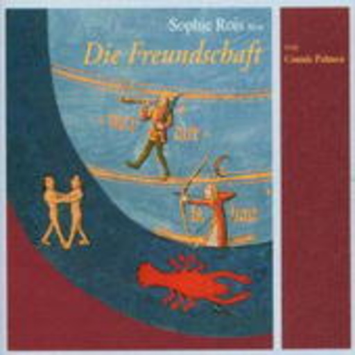 Sophie Rois – Die Freundschaft