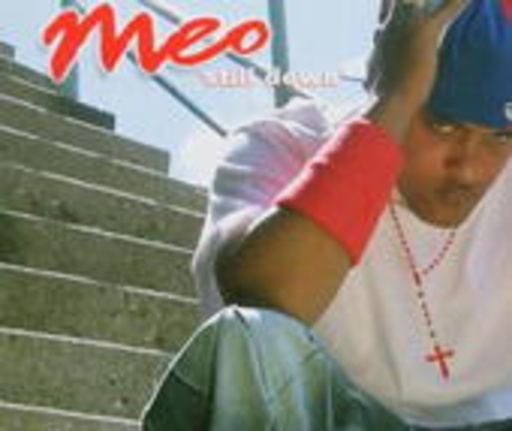 Meo – Still Down