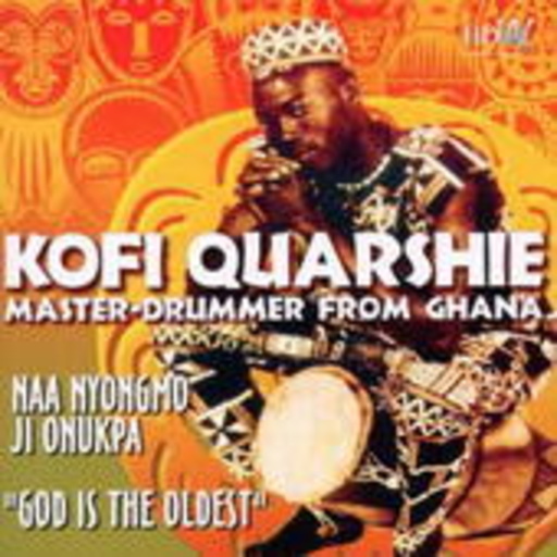 Kofi Quarshie – God Is The Oldest