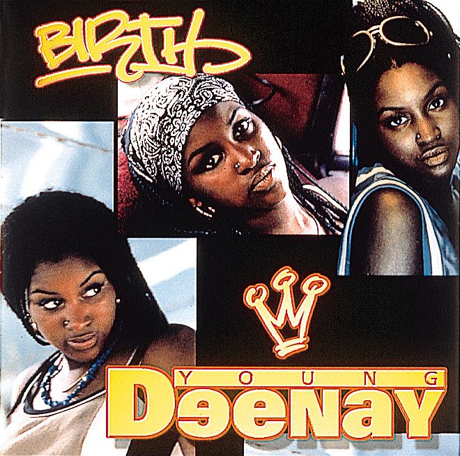 Young Deenay – Birth