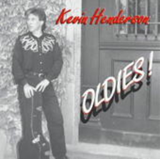 Kevin Henderson – Oldies