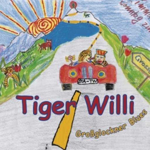 Tiger Willi – Großglockner Blues