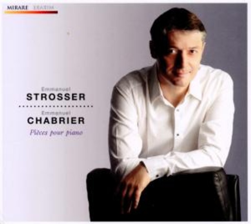 Emmanuel Strosser – Dix Pièces Pittoresques/A La Manière De.. Emmanuel Chabrier