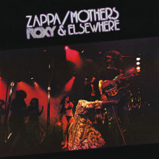 Frank Zappa – Roxy & Elsewhere