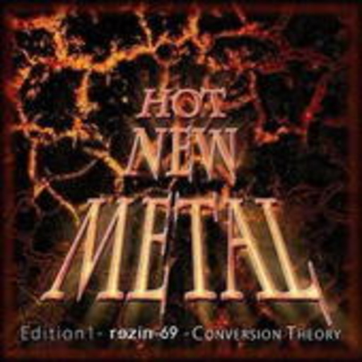 Rezin 69 – Hot New Metal - Edition 1: Conversion Theory