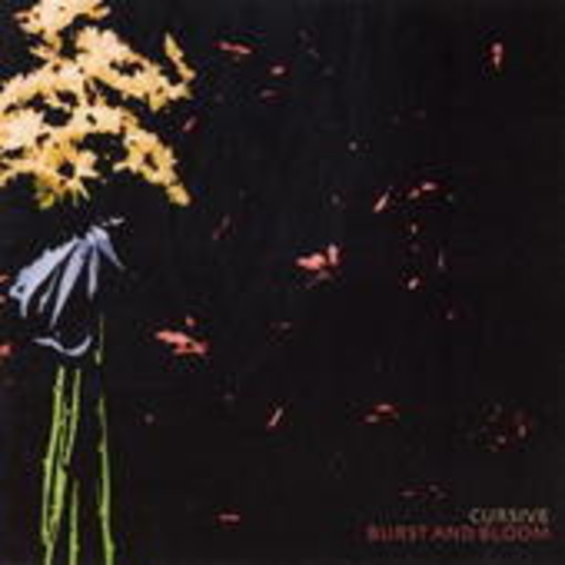 Cursive – Burst And Bloom EP
