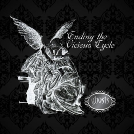 Ending The Vicious Cycle – Ghosts