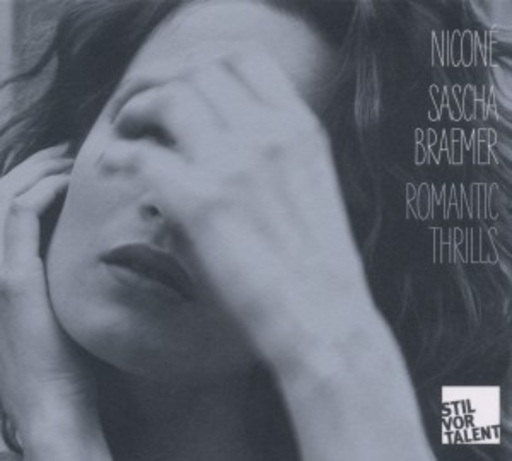 Nicone & Sascha Braemer – Romantic Thrills