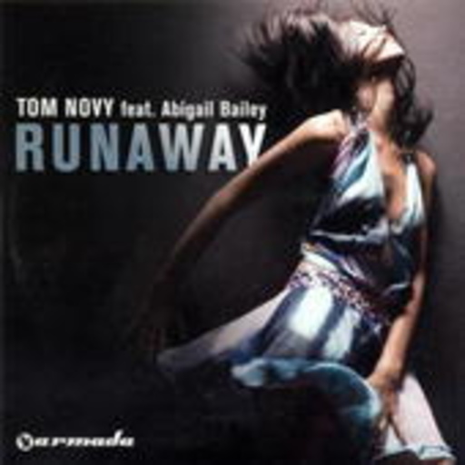 Tom Novy feat. Abigail Bailey – Runaway