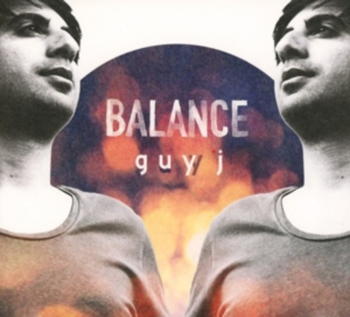 Guy J – Guy J - Balance presents