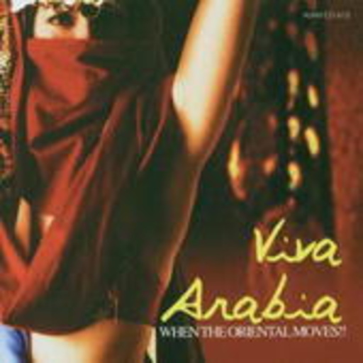 Diverse – Viva Arabia - When The Oriental Moves