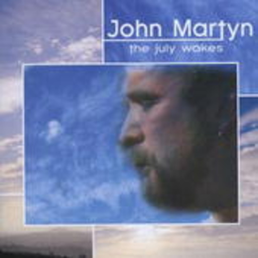 John Martyn – The July Wakes: Live In Chorley 1986
