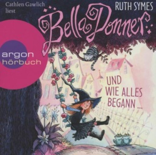 Cathlen Gawlich – Bella Donner und wie alles begann ...