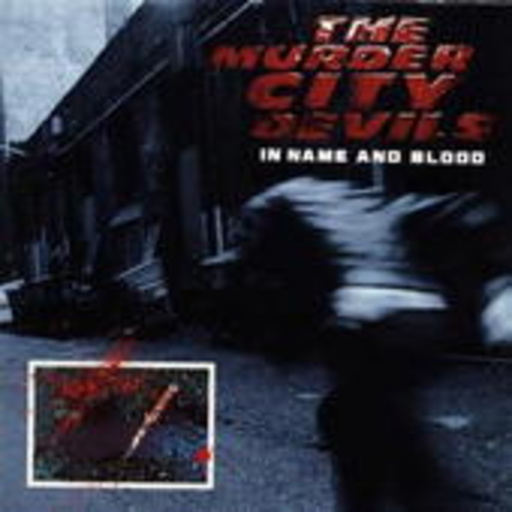 Murder City Devils – In Name And Blood