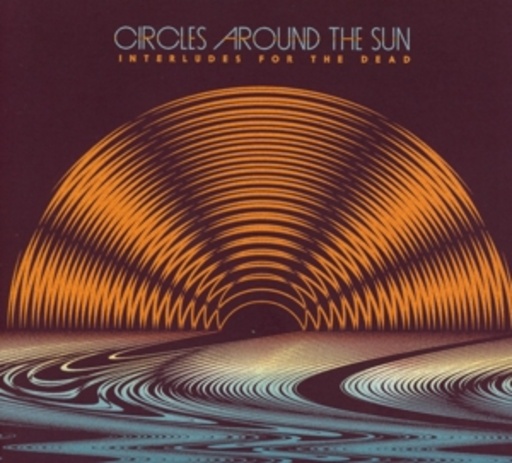 Circles Around The Sun (Neal Casal) – Interludes For The Dead
